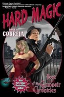 Hard Magic : Book I of the Grimnoir Chronicles cover