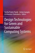 Design Technologies for Green and Sustainable Computing Systems cover