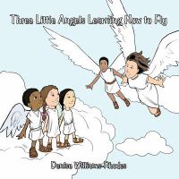 Three Little Angels Learning How to Fly cover