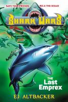 Shark Wars #6 : The Last Emprex cover