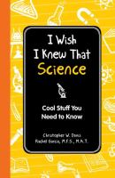 I Wish I Knew That: Science : Cool Stuff You Need to Know cover