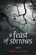 A Feast of Shadows: Stories cover