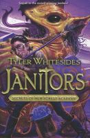 Janitors, Book 2 : Secrets of New Forest Academy cover