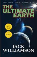 The Ultimate Earth - Hugo and Nebula Winner cover