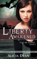 Liberty Awakened (The Isle of Fangs Series, Book 1) cover