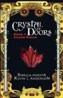 Crystal Doors : Crystal Doors Book 1: Island Realm cover