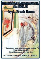 Illustrated Adventures in Oz : Dorothy and the Wizard in Oz, the Road to Oz, and the Emerald City of Oz cover