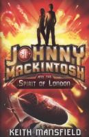 Johnny Mackintosh and the Spirit of London cover