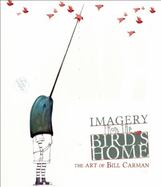 Imagery from the Bird's Home : The Art of Bill Carman cover