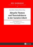 Aktuelle Themen und Theoriediskurse in der Sozialen Arbeit cover
