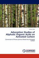 Adsorption Studies of Aliphatic Organic Acids on Activated Carbon cover