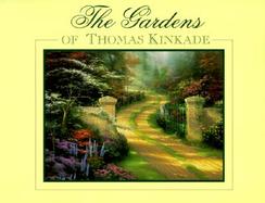 The Gardens of Thomas Kinkade cover