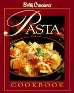 Betty Crocker's® Complete Pasta Cookbook cover