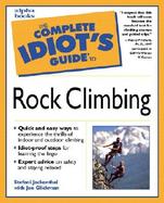 The Complete Idiot's Guide Rock Climbing cover