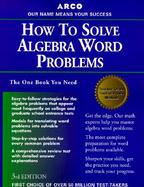 Arco How to Solve Algebra Word Problems, 3/E cover
