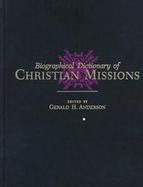 Biographical Dictionary of Christian Missions cover