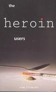 The Heroin Users cover