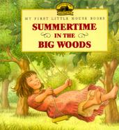 Summertime in the Big Woods cover