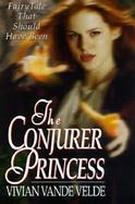 The Conjurer Princess cover