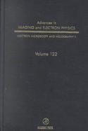 Advances in Imaging and Electron Physics Electron Microscopy and Holography II (volume122) cover