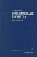 Advances In Organometallic Chemistry (volume44) cover