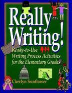 Really Writing! Ready-To-Use Writing Process Activities for the Elementary Grades cover