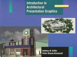 Introduction to Architectural Presentation Graphics cover