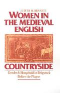 Women in the Medieval English Countryside Gender and Household in Brigstock Before the Plague cover