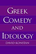 Greek Comedy and Ideology cover