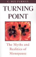 Turning Point The Myths and Realities of Menopause cover