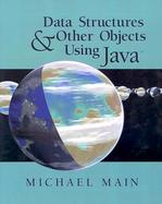 Data Structures & Other Objects Using Java cover