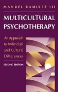 Multicultural Psychotherapy: An Approach to Individual and Cultural Differences cover