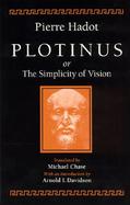 Plotinus, or the Simplicity of Vision cover