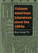Chinese American Literature Since the 1850s cover