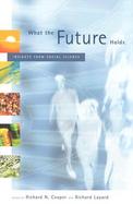 What the Future Holds Insights from Social Science cover
