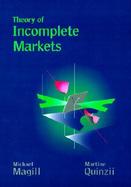 Theory of Incomplete Markets (volume1) cover