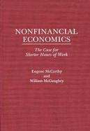 Nonfinancial Economics: The Case for Shorter Hours of Work cover