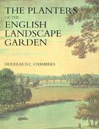The Planters of the English Landscape Garden Botany, Trees, and the Georgics cover