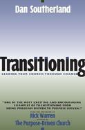 Transitioning: Leading Your Church Through Change cover