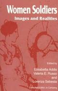 Women Soldiers: Images and Realities cover