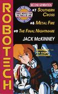 Robotech #7-9: Southern Cross, Metal Fire, the Final Nightmare-3 Vols in 1 cover