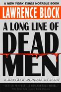 A Long Line of Dead Men A Matthew Scudder Mystery cover