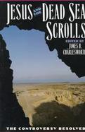 Jesus and the Dead Sea Scrolls cover