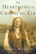 The Heartsong of Charging Elk cover