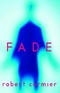 Fade cover