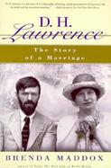 D.H. Lawrence The Story of a Marriage cover