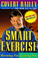 Smart Exercise Burning Fat, Getting Fit cover