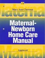 Maternal-Newborn Home Care Manual cover