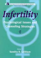 Infertility: Psychological Issues and Counseling Strategies cover