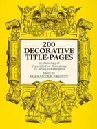 Two Hundred Decorative Title Pages cover